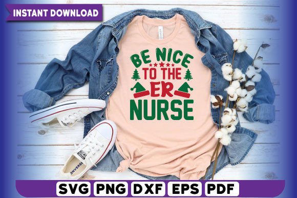 Be Nice to the Er Nurse T Shirt Design