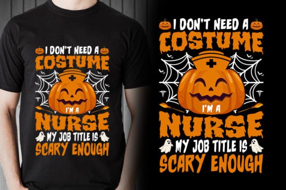 I Don't Need a Costume I'm Nurse