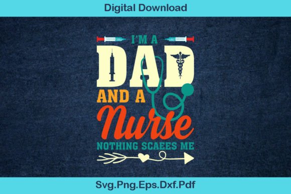 I m a Dad and Nurse