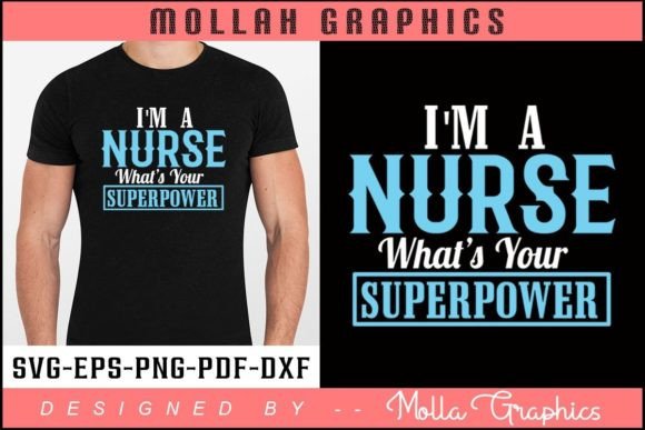 I'm a Nurse What's Your Superpower Shirt