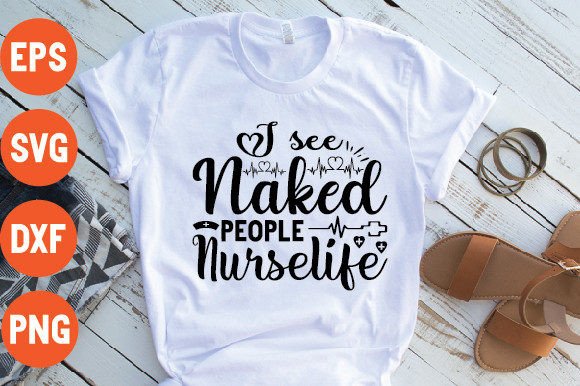 I See Naked People Nurse Life Graphics