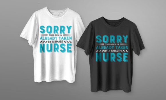 Sorry This Guy is Already Taken Graphics and T-Shirt Designs