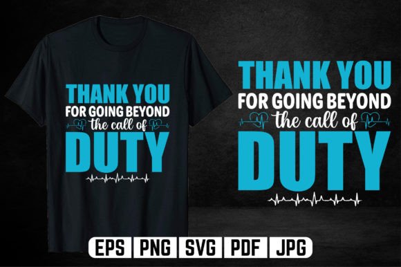 Thank You for Going Beyond Duty Nurse